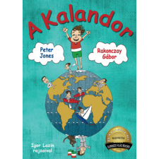 Rakonczay Gábor, Peter Jones A Kalandor - Peter Jones - Rakonczay Gábor gyermek- és ifjúsági könyv