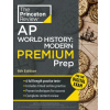 Random House Children's Books Princeton Review AP World History: Modern Premium Prep, 8th Edition | E08