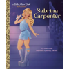 Random House Children's Books Sabrina Carpenter: A Little Golden Book Biography | Beverly Johnson