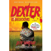 Random House Dexter is Delicious. Dexter, englische Ausgabe | Jeff Lindsay