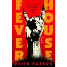 Random House FEVER HOUSE | ROSSON KEITH egyéb könyv