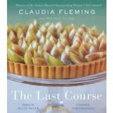 Random House Last Course | Danny Meyer,Claudia Fleming,Melissa Clark egyéb könyv