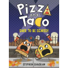 Random House Pizza and Taco: Dare to Be Scared!