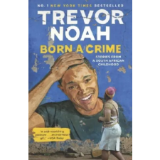 Random House Publishing Born a Crime | Trevor Noah egyéb könyv