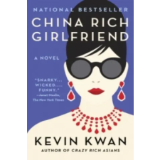 Random House Publishing China Rich Girlfriend | Kevin Kwan egyéb könyv