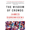Random House Publishing The Wisdom of Crowds | James Surowiecki