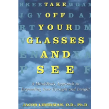 Random House Take off Your Glasses and See | Jacob Liberman egyéb könyv