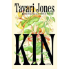 Random House Tayari Jones - Kin – Tayari Jones (Puha kötésű)
