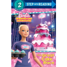 Random House The Great Cake Race (Barbie Dreamhouse Adventures) | Random House egyéb könyv