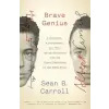Random House USA Inc Brave Genius | Sean B. Carroll