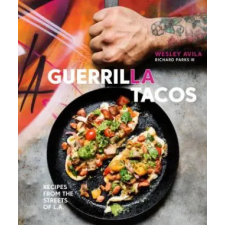 Random House USA Inc Guerrilla Tacos | Wes Avila,Richard Parks egyéb könyv