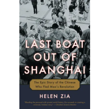 Random House USA Inc Last Boat Out of Shanghai | Helen Zia egyéb könyv