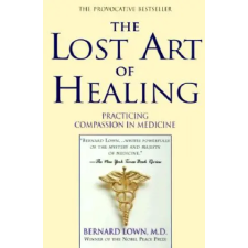 Random House USA Inc Lost Art of Healing | Bernard Lown egyéb könyv