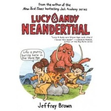 Random House USA Inc Lucy &amp; Andy Neanderthal | Jeffrey Brown egyéb könyv