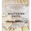 Random House USA Inc Mastering Pasta | David Joachim