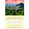 Random House USA Inc On the Road with Francis of Assisi | Linda Bird Francke