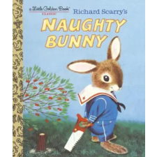 Random House USA Inc Richard Scarry's Naughty Bunny | Richard Scarry egyéb könyv