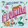 Random House USA Inc Welcome to Florida! | Asa Gilland
