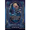 RANDOM HOUSE WORLDS The Traitor Queen | Danielle L. Jensen