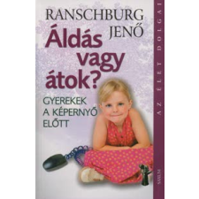 Ranschburg Jenő Áldás vagy átok? társadalom- és humántudomány
