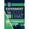 Raspberry Pi Press Experiment with the Sense Hat
