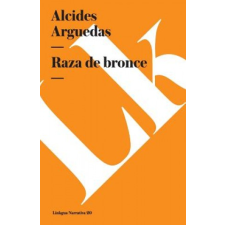 Raza de Bronce – Alcides Arguedas idegen nyelvű könyv