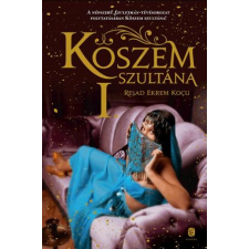  Reºad Ekrem Koçu - Köszem Szultána I. regény