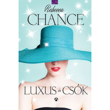 Rebecca Chance - Luxus és csók egyéb könyv