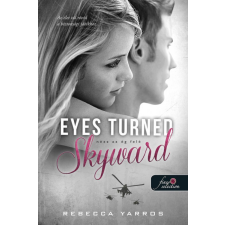 Rebecca Yarros - Eyes Turned Skyward - Nézz az ég felé egyéb könyv
