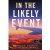 Rebecca Yarros - In the Likely Event - Abban az esetben (Abban az esetben 1.)