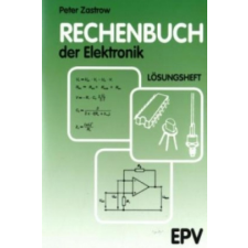 Rechenbuch der Elektronik – Peter Zastrow idegen nyelvű könyv
