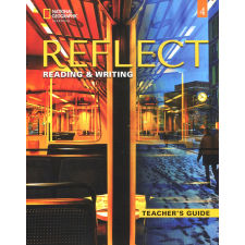 Reflect Reading & Writing 4 Teacher's Guide (American English) nyelvkönyv, szótár