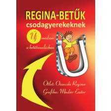 Regina-betűk Könyvkiadó és Szolgáltató Kft. Regina-betűk csodagyerekeknek tankönyv