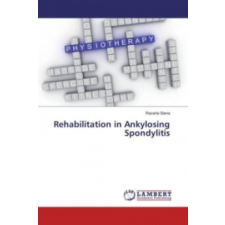  Rehabilitation in Ankylosing Spondylitis – Rezarta Stena idegen nyelvű könyv