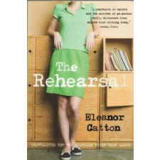  Rehearsal – Eleanor Catton idegen nyelvű könyv