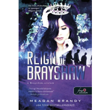  Reign of Brayshaw - A Brayshaw uralom - A banda 3. egyéb könyv