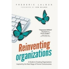  Reinventing Organizations – Frederic Laloux idegen nyelvű könyv