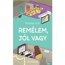  Remélem, jól vagy regény