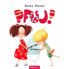 Remy Mazel MAZEL ,REMY - PFUJ! gyermek- és ifjúsági könyv