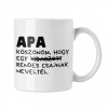 Rendes csajnak neveltél - Fehér Bögre