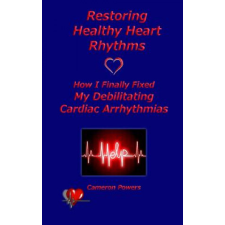  Restoring Healthy Heart Rhythms – Cameron Powers idegen nyelvű könyv