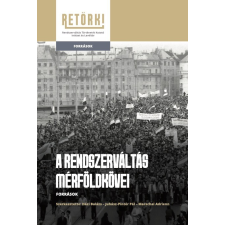 RETÖRKI A rendszerváltás mérföldkövei történelem