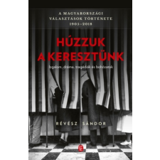 Révész Sándor - Húzzuk a keresztünk egyéb könyv
