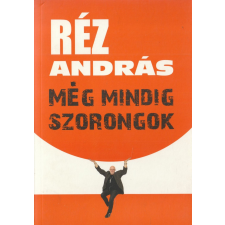 Réz ás Tsa Még mindig szorongok antikvárium - használt könyv