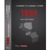 Rézbong BURAKOWSKI, ADAM-GUBRYNOWICZ, ALEKSANDER - 1989 - A KOMMUNISTA DIKTATÚRA VÉGNAPJAI KÖZÉP- ÉS KELET-EURÓPÁBAN