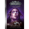 Richard A. Knaak - World of Warcraft: Démonlélek - Az ősök háborúja 2.