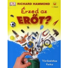 Richard Hammond Érzed az erőt? gyermek- és ifjúsági könyv