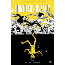 Rick Remender - Orgyilkos osztály - Deadly Class 4. - Halj meg a kedvemért irodalom