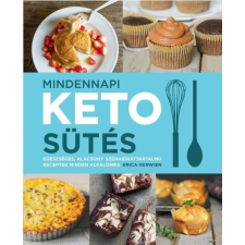 Ristretto Media Kft. Erica Kerwien-Mindennapi keto sütés gasztronómia