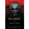 Ritual Limited The Vessel | Adam Nevill